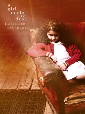 cover image of A Girl Made of Dust